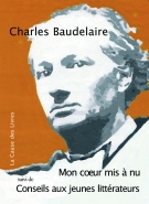 Mon coeur mis � nu - Conseils aux jeunes litt�rateurs