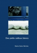 Des petits cailloux blancs Des petits cailloux blancs