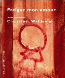 Fatigue mon amour