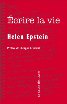 Ecrire la vie : non-fiction, v�rit� et psychanalyse